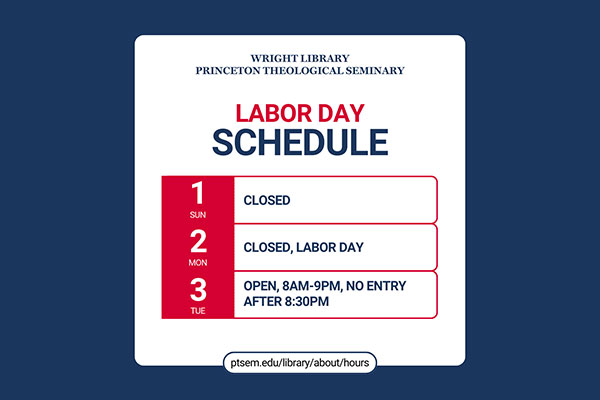 graphic showing library hours around Labor Day; closed September 1 and 2, open 8am-9pm no entry after 8:30pm September 3, 2024