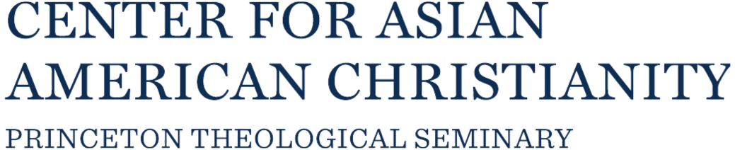 Center for Asian American Christianity at Princeton Theological Seminary