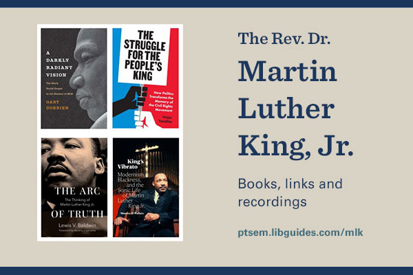 graphic highlighting The Rev. Dr. Martin Luther King, Jr. curated bibliography by Wright Library