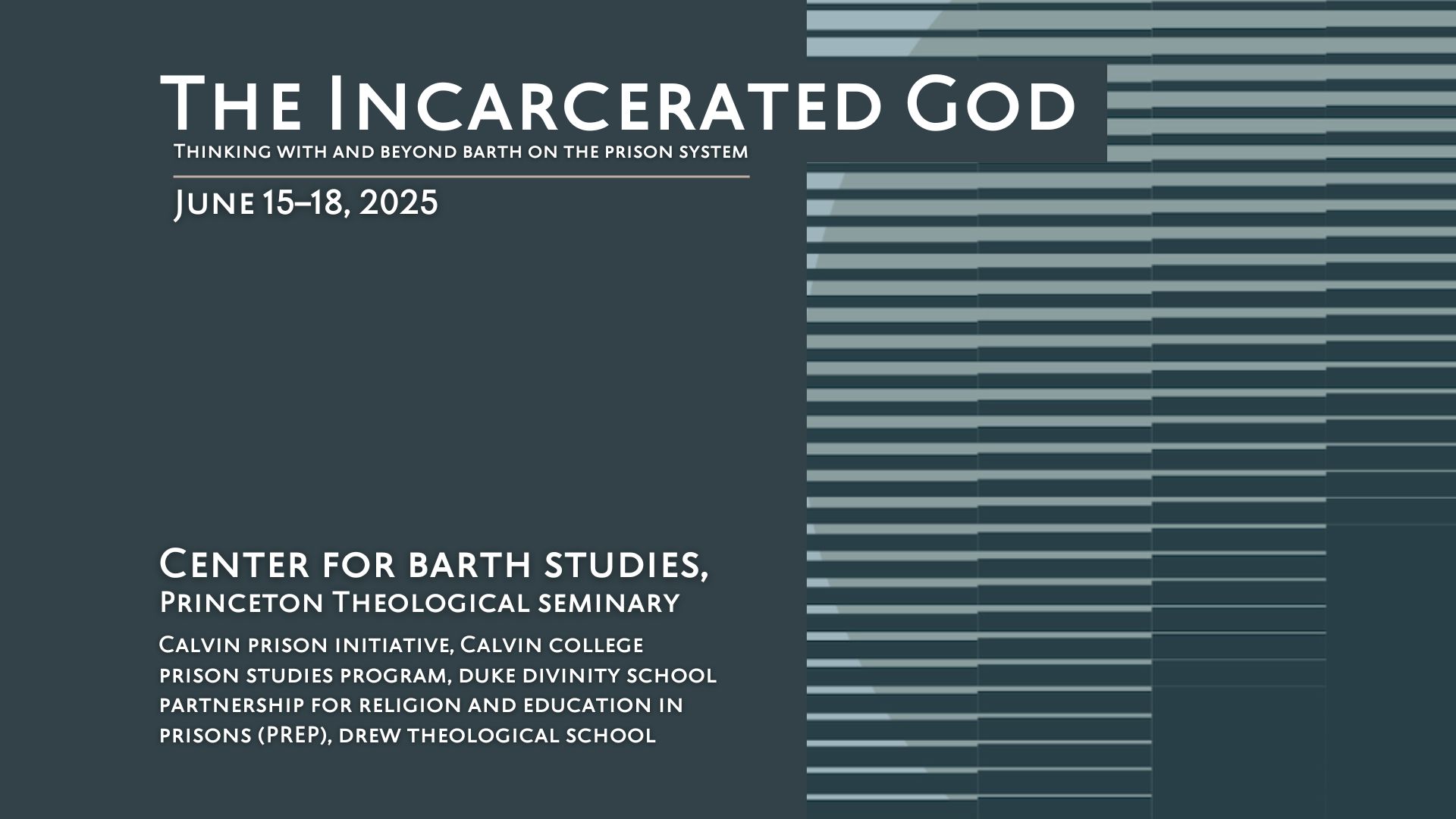 The Incarcerated God, Thinking with and Beyond Barth on the Prison System