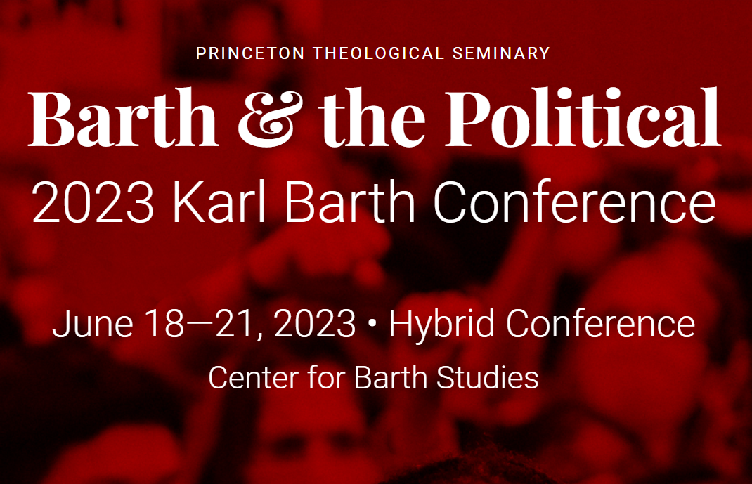 Barth & the Political | 2023 Karl Barth Conference