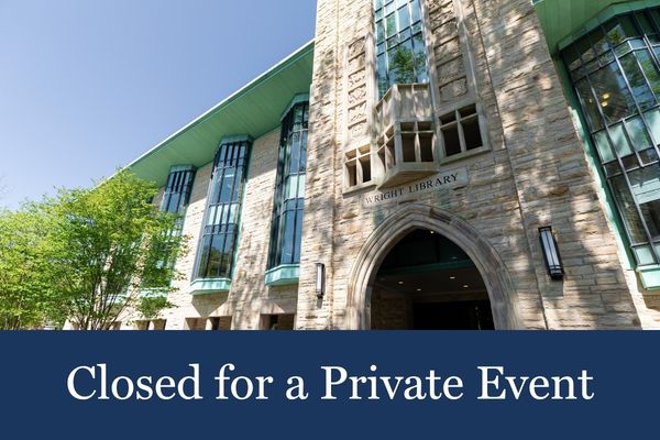 photo of Wright Library at Princeton Theological Seminary with the words Closed for a Private Event overlaying the bottom
